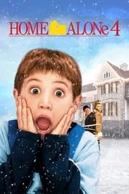 Home Alone 4 (2002) Home Alone 4 (2002)