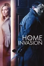 Home Invasion (2016) Home Invasion (2016)