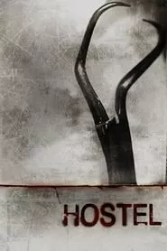 Hostel (2005) Hostel (2005)