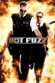 Hot Fuzz (2007) Hot Fuzz (2007)
