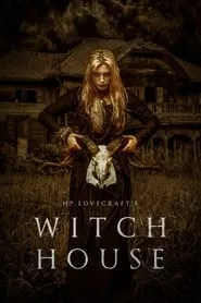 H.P. Lovecraft’s Witch House (2022) H.P. Lovecraft’s Witch House (2022)