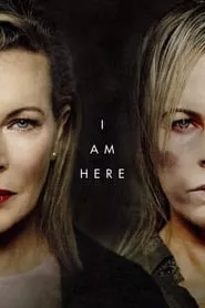 I Am Here (2015) I Am Here (2015)