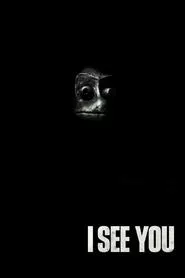 I See You (2019) I See You (2019)