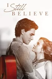 I Still Believe (2020) I Still Believe (2020)