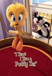 I Tawt I Taw a Puddy Tat (2011) I Tawt I Taw a Puddy Tat (2011)