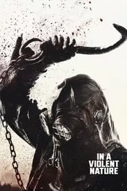 In a Violent Nature (2024) In a Violent Nature (2024)