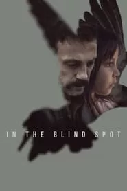 In the Blind Spot (2023) In the Blind Spot (2023)