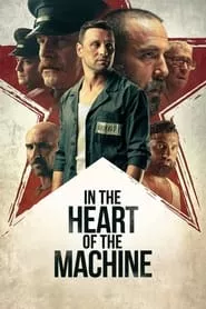 In the Heart of the Machine (2022) In the Heart of the Machine (2022)