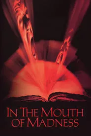 In the Mouth of Madness (1995) In the Mouth of Madness (1995)