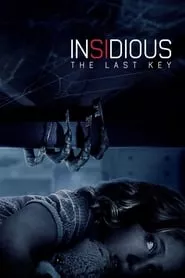 Insidious: The Last Key (2018) Insidious: The Last Key (2018)