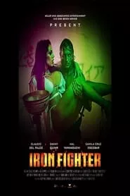Iron Fighter (2023) Iron Fighter (2023)