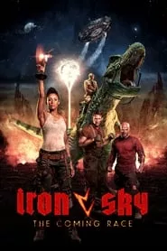 Iron Sky: The Coming Race (2019) Iron Sky: The Coming Race (2019)