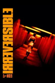 Irreversible (2002) Irreversible (2002)