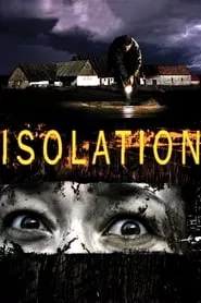 Isolation (2005) Isolation (2005)