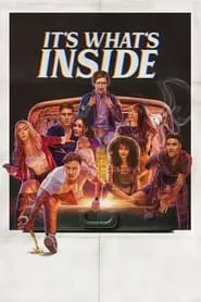 It’s What’s Inside (2024) It’s What’s Inside (2024)
