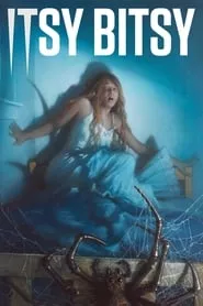 Itsy Bitsy (2019) Itsy Bitsy (2019)