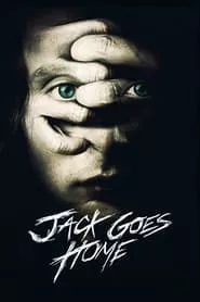 Jack Goes Home (2016) Jack Goes Home (2016)