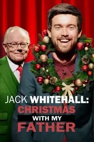 Jack Whitehall: Christmas with My Father (2019) Jack Whitehall: Christmas with My Father (2019)