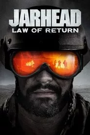 Jarhead: Law of Return (2019) Jarhead: Law of Return (2019)