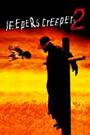 Jeepers Creepers 2 (2003) Jeepers Creepers 2 (2003)