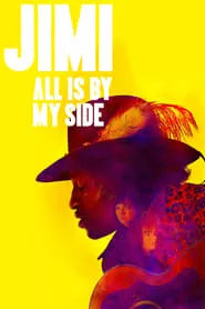 Jimi: All Is by My Side (2013) Jimi: All Is by My Side (2013)