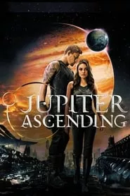 Jupiter Ascending (2015) Jupiter Ascending (2015)