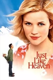 Just Like Heaven (2005) Just Like Heaven (2005)