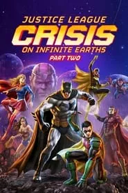 Justice League: Crisis on Infinite Earths Part Two (2024) Justice League: Crisis on Infinite Earths Part Two (2024)