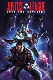 Justice League: Gods and Monsters (2015) Justice League: Gods and Monsters (2015)