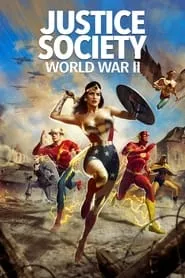 Justice Society: World War II (2021) Justice Society: World War II (2021)
