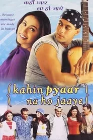 Kahin Pyaar Na Ho Jaaye (2000) Kahin Pyaar Na Ho Jaaye (2000)