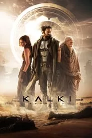 Kalki 2898-AD (2024) Kalki 2898-AD (2024)