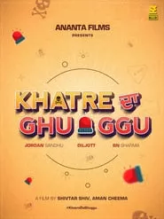 Khatre Da Ghuggu (2020) Khatre Da Ghuggu (2020)