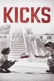 Kicks (2016) Kicks (2016)