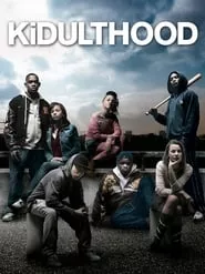 Kidulthood (2006) Kidulthood (2006)