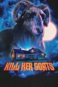 Kill Her Goats (2023) Kill Her Goats (2023)