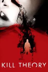 Kill Theory (2009) Kill Theory (2009)