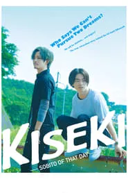 Kiseki: Sobito of That Day (2017) Kiseki: Sobito of That Day (2017)