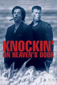 Knockin’ on Heaven’s Door (1997) Knockin’ on Heaven’s Door (1997)