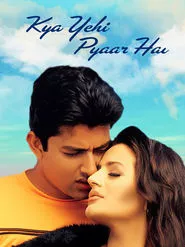 Kya Yehi Pyaar Hai (2002) Kya Yehi Pyaar Hai (2002)