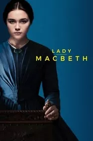 Lady Macbeth (2016) Lady Macbeth (2016)