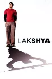 Lakshya (2004) Lakshya (2004)