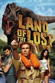 Land of the Lost (2009) Land of the Lost (2009)