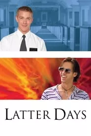 Latter Days (2004) Latter Days (2004)