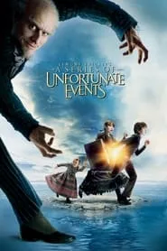 Lemony Snicket’s A Series of Unfortunate Events (2004) Lemony Snicket’s A Series of Unfortunate Events (2004)