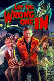Let the Wrong One In (2021) Let the Wrong One In (2021)