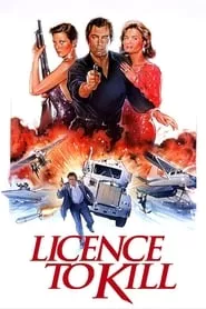 Licence to Kill (1989) Licence to Kill (1989)