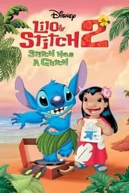 Lilo & Stitch 2: Stitch Has a Glitch (2005) Lilo & Stitch 2: Stitch Has a Glitch (2005)
