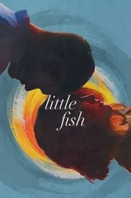 Little Fish (2021) Little Fish (2021)
