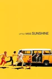 Little Miss Sunshine (2006) Little Miss Sunshine (2006)